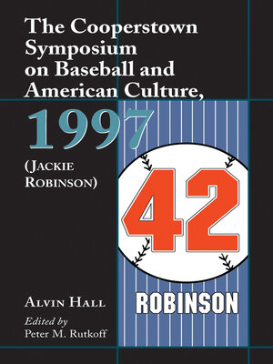 cover image of The Cooperstown Symposium on Baseball and American Culture, 1997